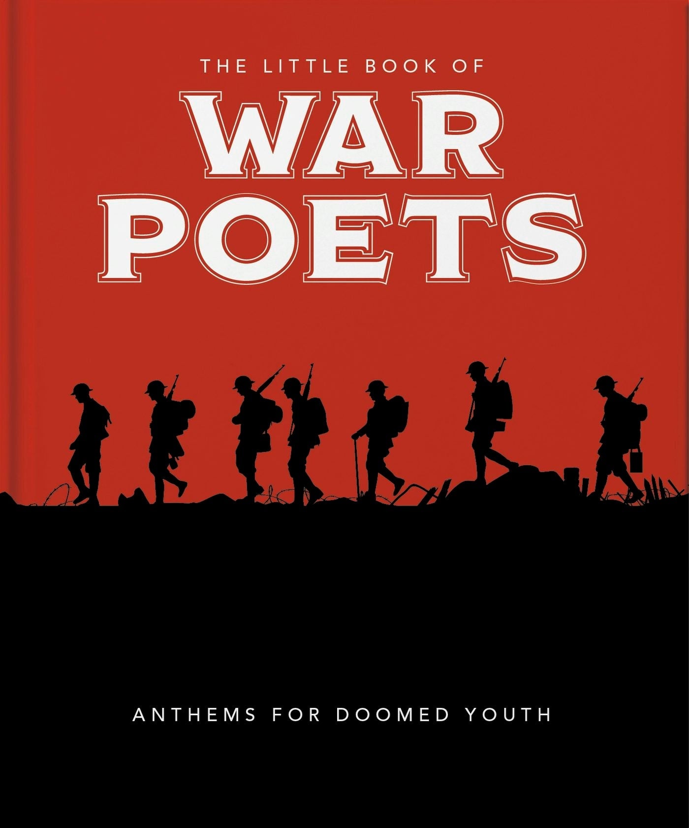 Book cover image for The Little Book of War Poets ISBN: 9781800695511